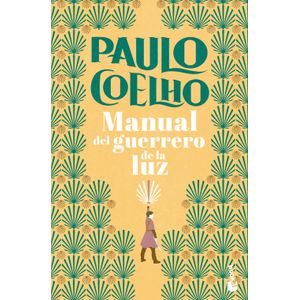 MANUAL DEL GUERRERO DE LA LUZ - PAULO COELHO