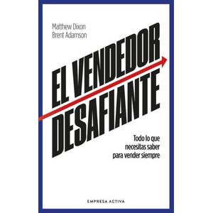 EL VENDEDOR DESAFIANTE - BRENT ADAMSON - MATTHEW DIXON