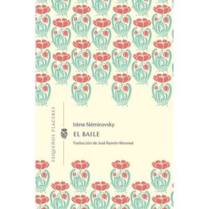 EL BAILE - IRENE NEMIROVSKY