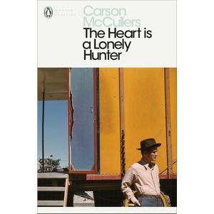 THE HEART IS A LONELY HUNTER - CARSON MCCULLERS