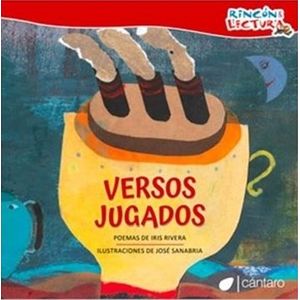 VERSOS JUGADOS - IRIS RIVERA - JOSE SANABRIA
