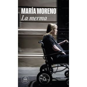 LA MERMA - MARIA MORENO
