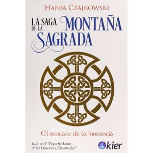 LA SAGA DE LA MONTAÑA SAGRADA - HANIA CZAJKOWSKI