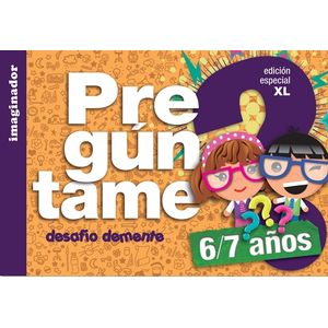 PREGUNTAME - 6/7 AÑOS XL - LUCIANA B. GOGNI