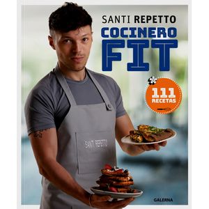COCINERO FIT - SANTI REPETTO
