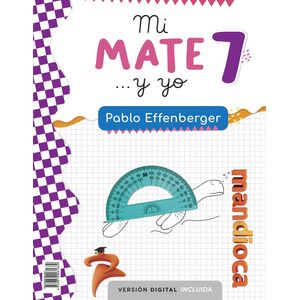 MI MATE... Y YO 7 - PABLO EFFENBERGER