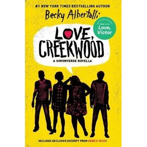 LOVE, CREEKWOOD - BECKY ALBERTALLI