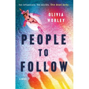 PEOPLE TO FOLLOW - OLIVIA WORLEY