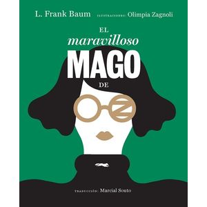EL MARAVILLOSO MAGO DE OZ