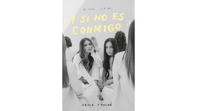 Y SI NO ES CONMIGO? CALLE Y POCHE SBS Librerías