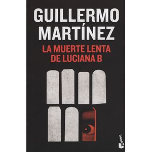 LA MUERTE LENTA DE LUCIANA B.