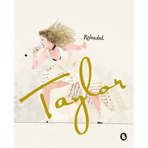 TAYLOR - RELOADED