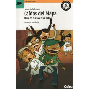 CAIDOS DEL MAPA - OBRA DE TEATRO EN UN ACTO