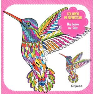 HOY BUSCO SER FELIZ - COLOREO MI BIENESTAR