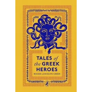 TALES OF THE GREEK HEROES - PUFFIN CLOTHBOUND CLASSICS