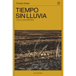 TIEMPO SIN LLUVIA - CYNAN JONES