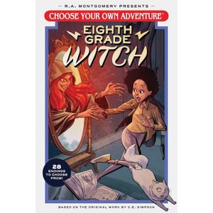 EIGHTH GRADE WITCH - CHOOSE YOUR OWN ADVENTURE