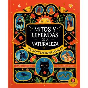 MITOS Y LEYENDAS DE LA NATURALEZA - CLAIRE COCK-STARKEY