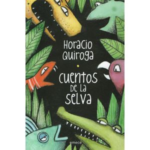 CUENTOS DE LA SELVA