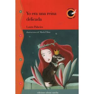 YO ERA UNA REINA DELICADA