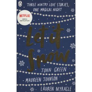LET IT SNOW - GREEN, MYRACLE AND JOHNSON