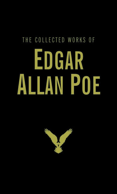 COLLECTED WORKS OF EDGAR ALLAN POE, THE  -(HB) WORDSWORTH LIBRARY COLLECTION *