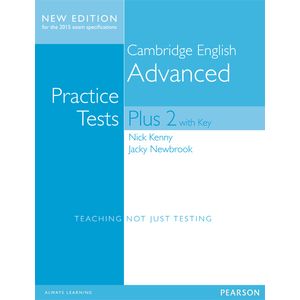 CAMBRIDGE ENGLISH ADVANCED - PRACTICE TESTS PLUS 2 WITH KEY