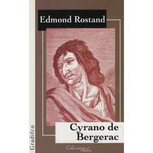 CYRANO DE BERGERAC - EDMOND ROSTAND - GRADIFCO COLECCION MAL