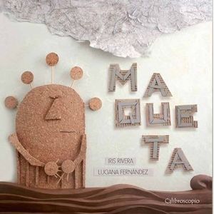 LIBRO MAQUETA (TAPA BLANDA) IRIS RIVERA - LUCIANA FERNANDEZ