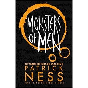 THE MONSTERS OF MEN - CAOS WALKING TRILOGY 3