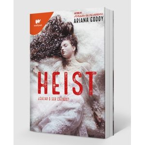 LIBRO HEIST ¿CAZAR O SER CAZADO? - ARIANA GODOY