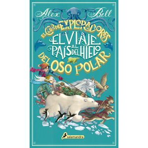 EL VIAJE AL PAIS DEL HIELO - EL CLUB DE LOS EXPLORADORES DEL