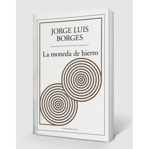 LIBRO LA MONEDA DE HIERRO - JORGE LUIS BORGES