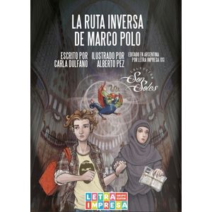 LA RUTA INVERSA DE MARCO POLO - SON SOLES - DULFANO - PEZ