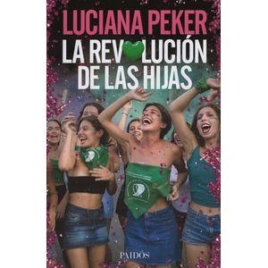 LA REVOLUCIÓN DE LAS HIJAS