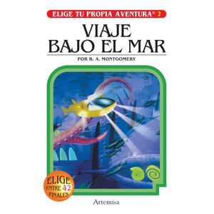 VIAJE BAJO EL MAR - ELIGE TU PROPIA AVENTURA 2