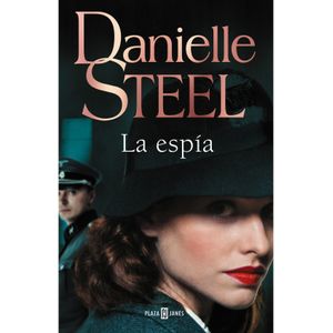 LIBRO LA ESPIA - DANIELLE STEEL