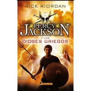 PERCY JACKSON Y LOS DIOSES GRIEGOS - RICK RIORDAN