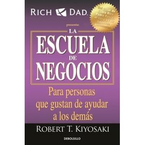LA ESCUELA DE NEGOCIOS - PARA PERSONAS QUE GUSTAN DE AYUDAR
