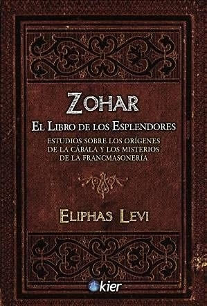 ZOHAR - EL LIBRO DE LOS ESPLENDORES