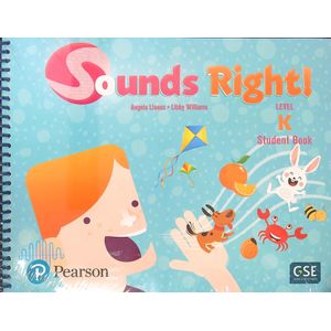 SOUNDS RIGHT! K - STUDENT'S BOOK