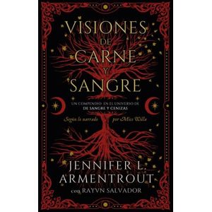 VISIONES DE CARNE Y SANGRE - JENNIFER L. ARMENTROUT