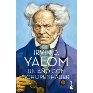 UN AÑO CON SCHOPENHAUER - IRVIL D. YALOM