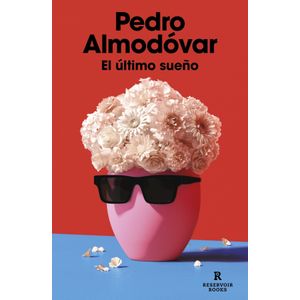 EL ULTIMO SUEÑO - PEDRO ALMODOVAR
