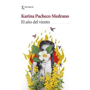 EL AÑO DEL VIENTO - KARINA PACHECO