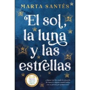 EL SOL, LA LUNA Y LAS ESTRELLAS - MARTA SANTES
