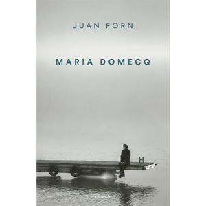 MARIA DOMECQ - JUAN FORN