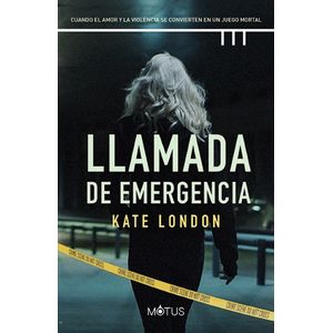 LLAMADA DE EMERGENCIA - KATE LONDON