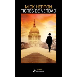 TIGRES DE VERDAD - JACKSON LAMB 3 - MICK HERRON