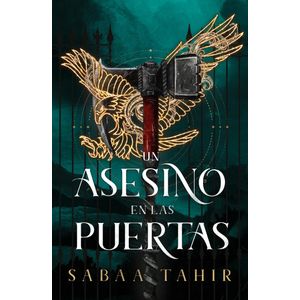 UN ASESINO EN LAS PUERTAS - SABAA TAHIR